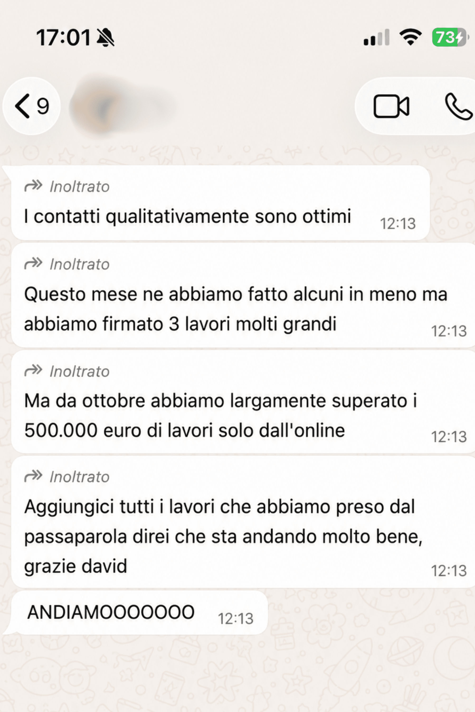 Messaggio WhatsApp inoltrato da un partner: contatti di buona qualità e lavori chiusi, inclusi quelli generati dal canale online.